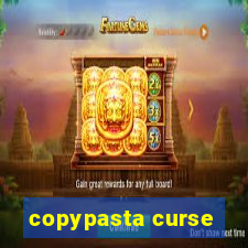 copypasta curse